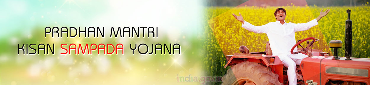 PM Kisan SAMPADA Yojana