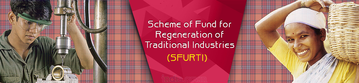 Scheme of Fund for Regeneration of Traditional Industries