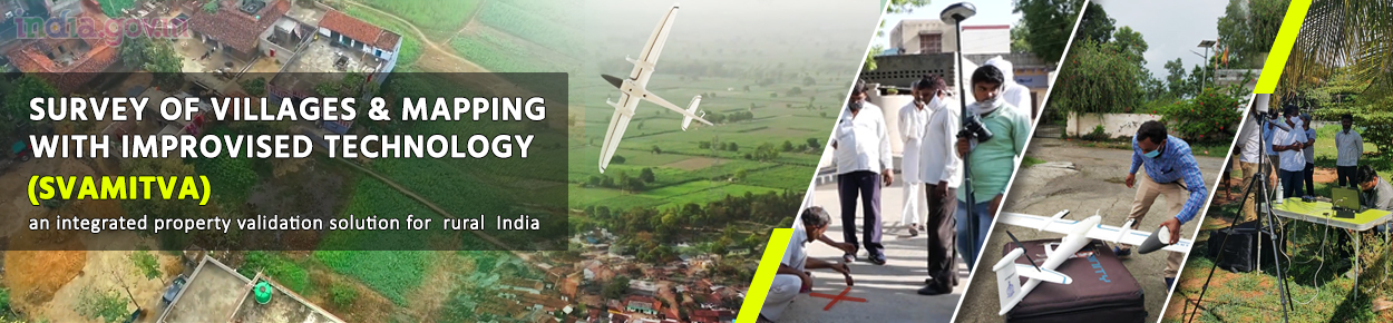 SVAMITVA Scheme (Survey of Villages Abadi and Mapping with Improvised Technology in Village Areas)
