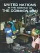 United Nations in the Service of the Common Man(Reprint)