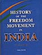 History of the Freedom Movement in India Vol.III