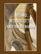 Arts and Interiors of the Rashtrapati Bhavan