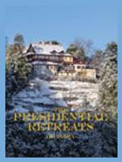 The Presidential Retreats
